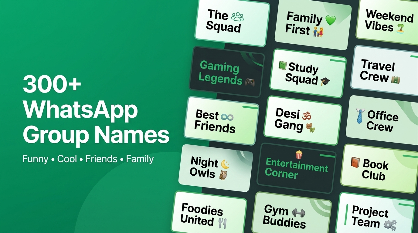 300+ WhatsApp Group Names: Funny, Cool &amp; Ideas for Friends, Family &amp; Work